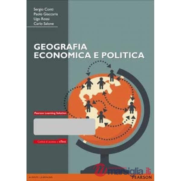 Geografia economica e politica. Con eText. Con espansione online