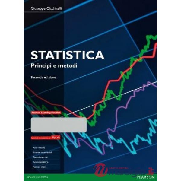 Statistica: principi e metodi. Ediz. MyLab. Con aggiornamento online. Con e-book