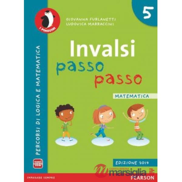 INVALSI PASSO PASSO MATEMATICA 5 ED. 2014 VOL