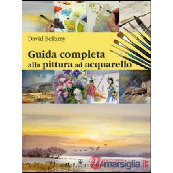 Guida completa alla pittura ad acquarello