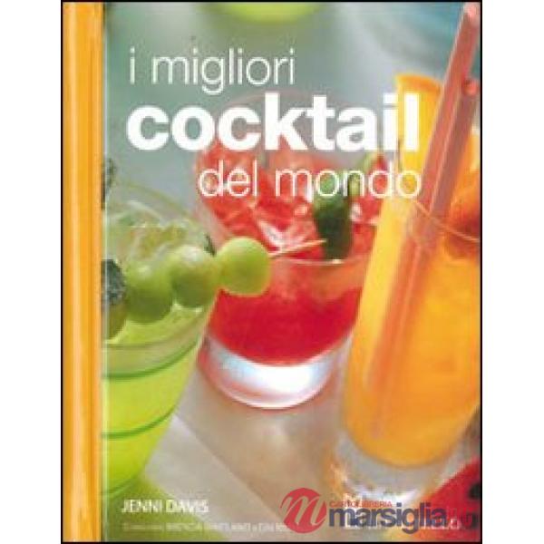 Migliori cocktails del mondo (I)