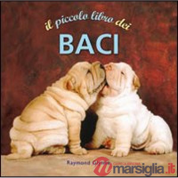 Piccolo libro dei baci (Il)
