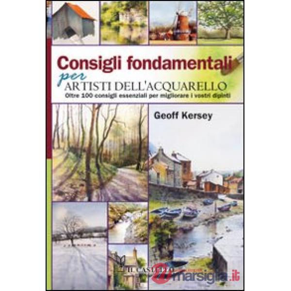 Consigli fondamentali artisti acquarello