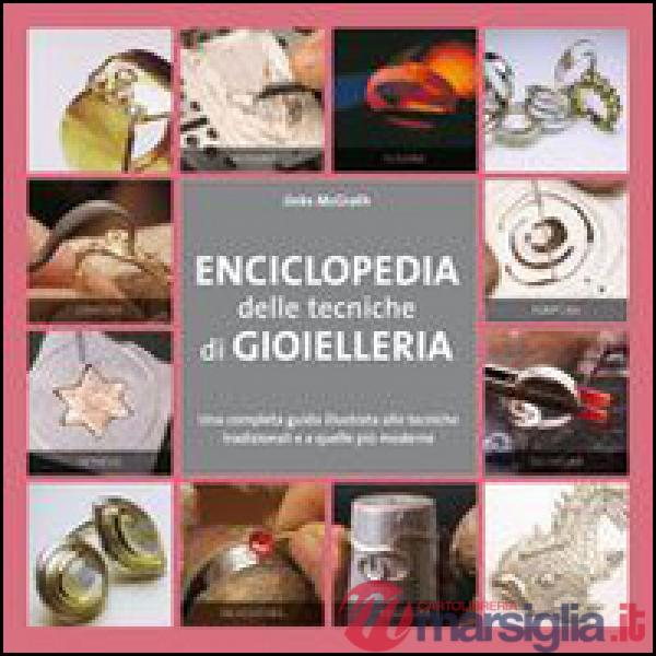ENCICLOPEDIA DELLE TECNICHE DI GIOIELLERIA