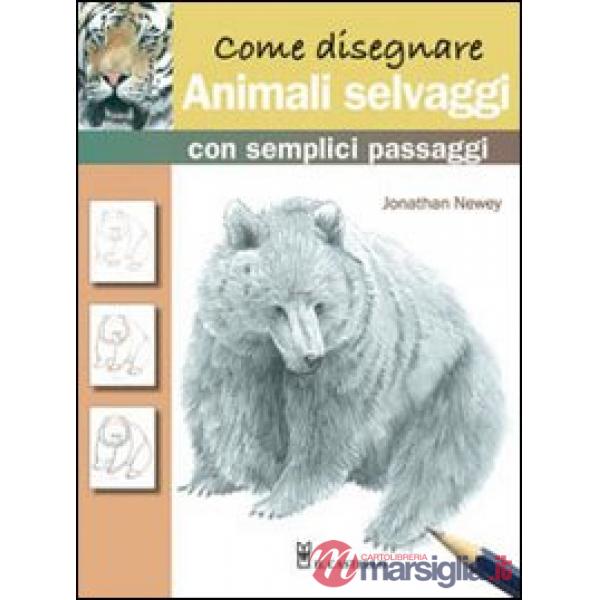 Come disegnare animali selvaggi semplici con semplici passaggi