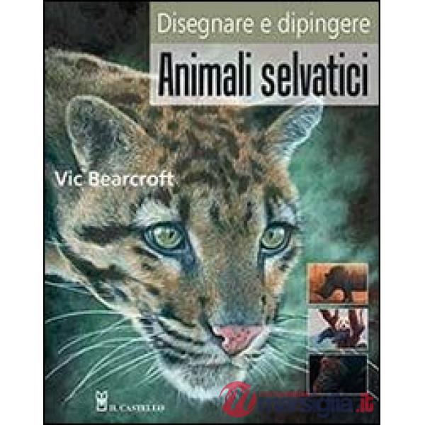 Disegnare e dipingere animali selvatici