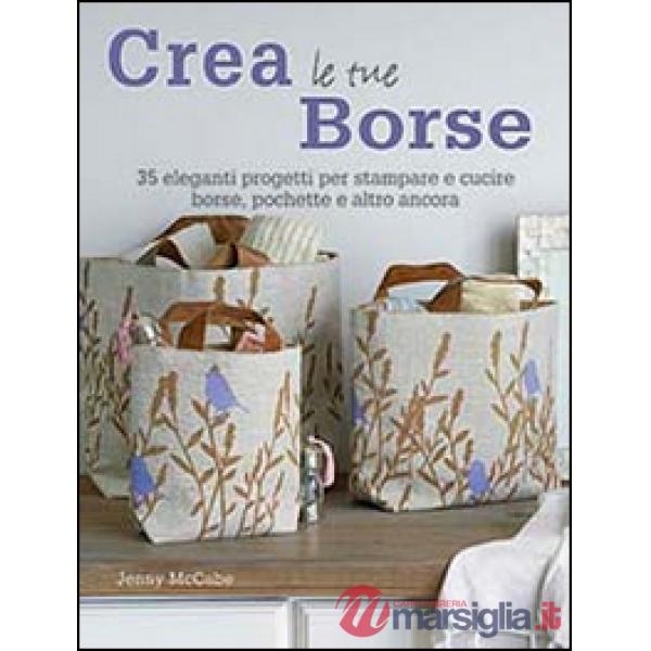 Crea le tue borse
