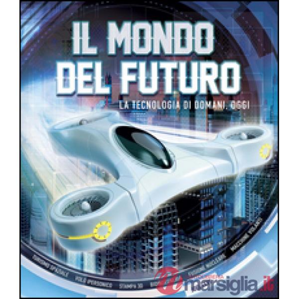 Mondo del futuro (Il)