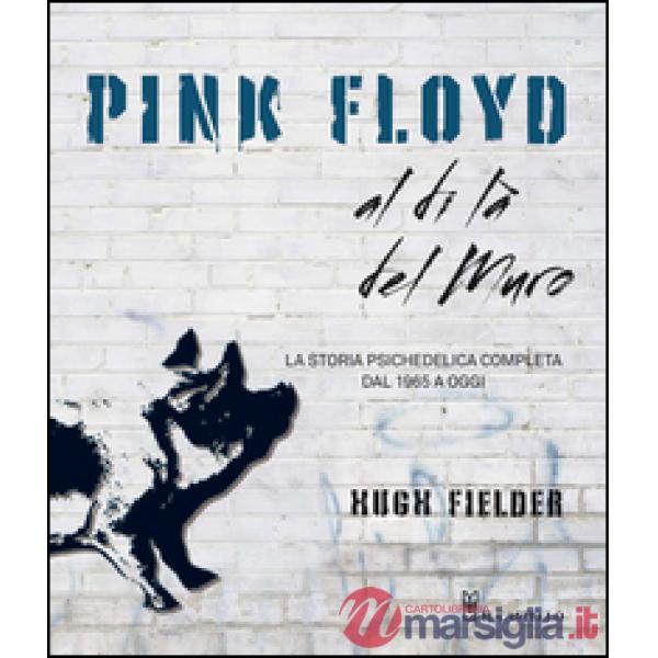 Pink Floyd al di là del muro