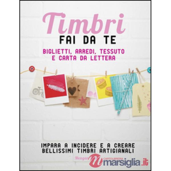 Timbri fai da te