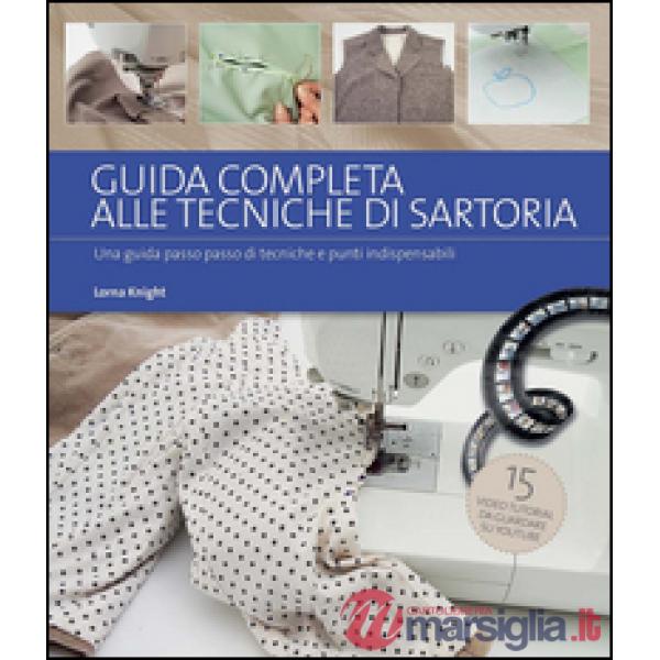 Guida completa alle tecniche di sartoria
