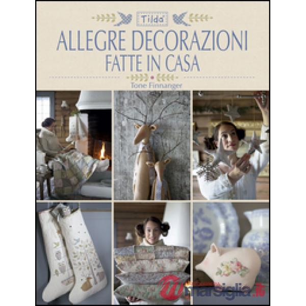 Allegre decorazioni fatte in casa