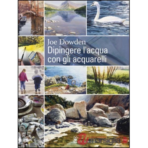 Dipingere l'acqua con gli acquarelli