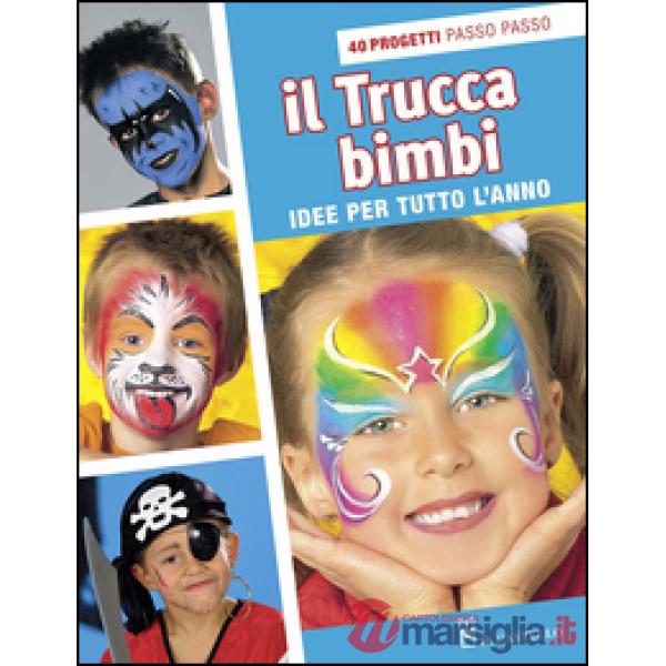 Trucca bimbi (Il)