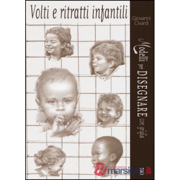Volti e ritratti infantili. Modelli per disegnare con griglia