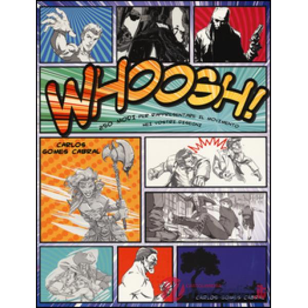 Whoosh! Ediz. illustrata