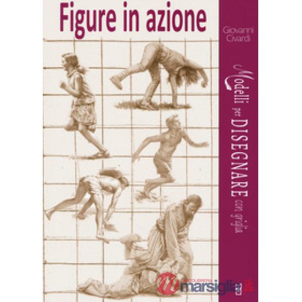 Figure in azione. Modelli per disegnare con griglia
