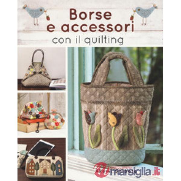 Borse e accessori con il quilting