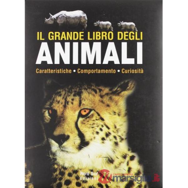 Grande libro degli animali. Ediz. illustrata (Il)