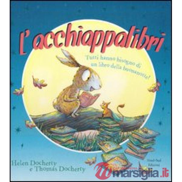 Acchiappalibri. Ediz. illustrata (L')