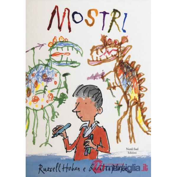 Mostri. Ediz. illustrata
