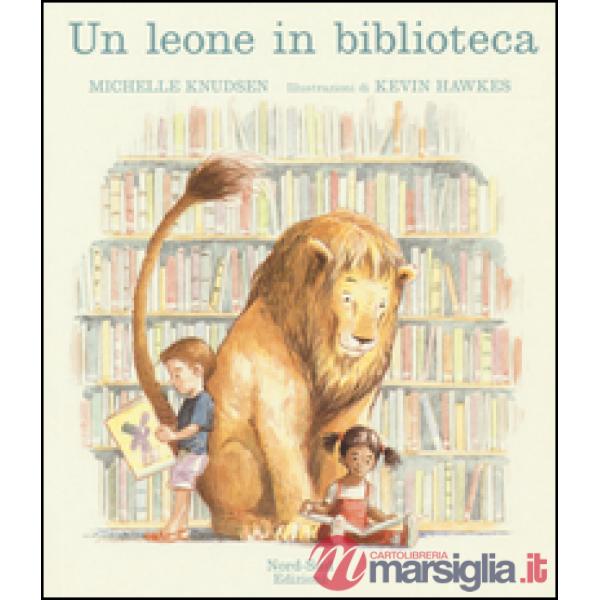 Leone in biblioteca. Ediz. illustrata (Un)