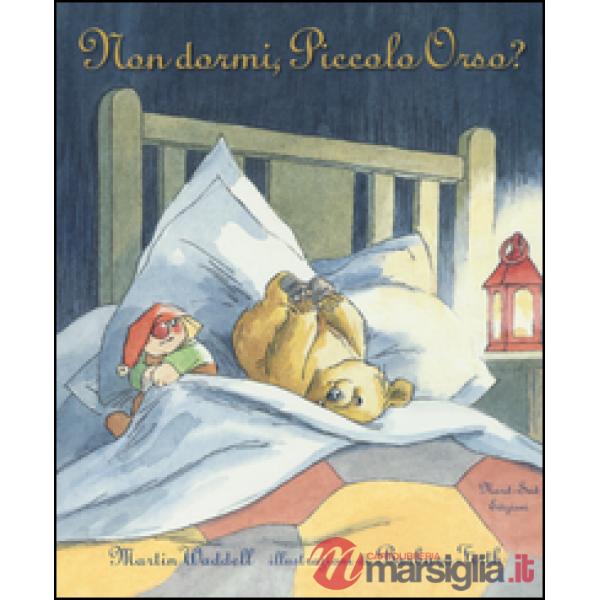 Non dormi, piccolo orso? Ediz. illustrata
