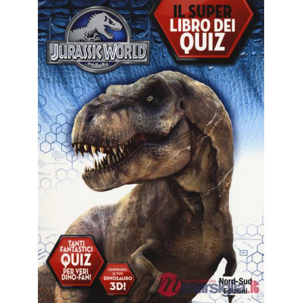 Jurassic world. Il libro dei quiz. Ediz. a colori