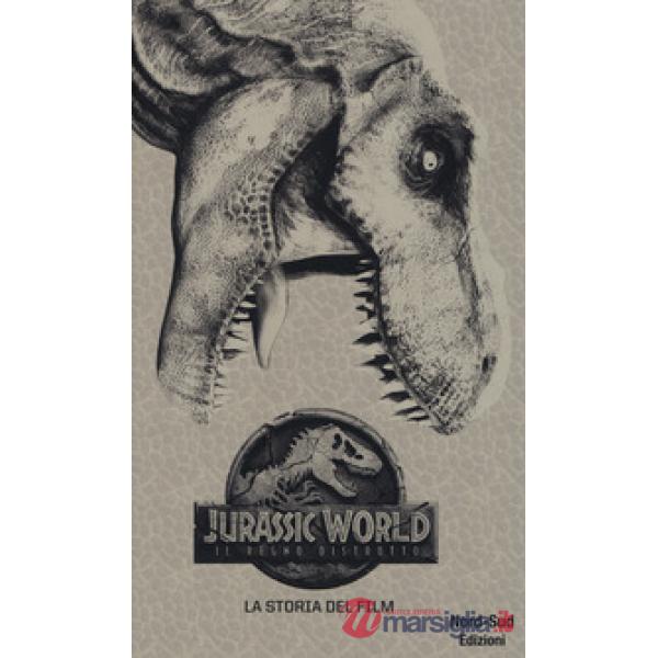 Jurassic world, il regno distrutto. La storia del film