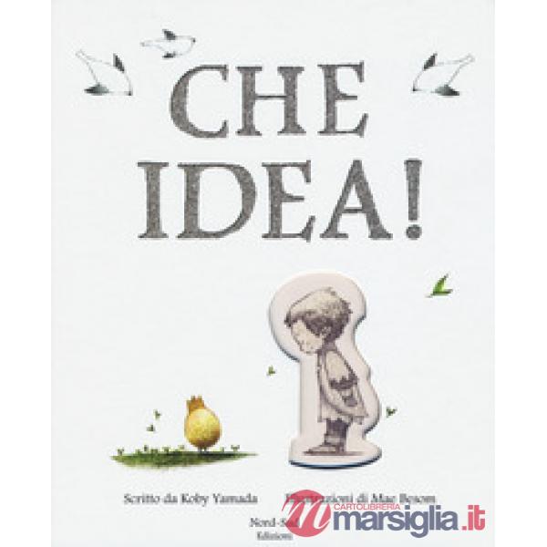 Che idea!