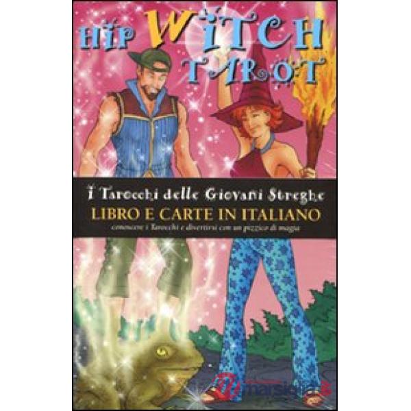 Hip Witch tarocchi. I tarocchi delle giovani streghe. Con 78 carte