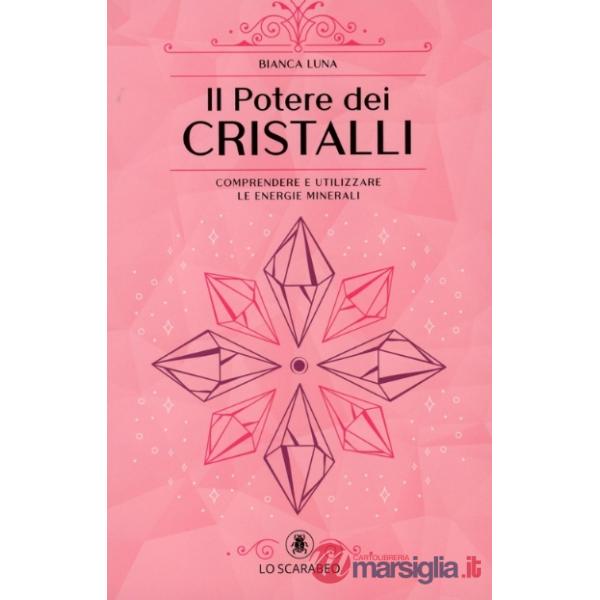Potere dei cristalli (Il)
