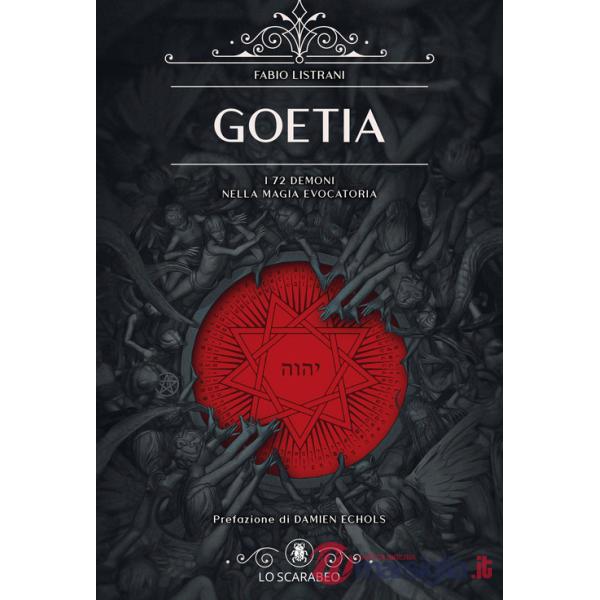 Goetia. I 72 demoni nella magia evocatoria