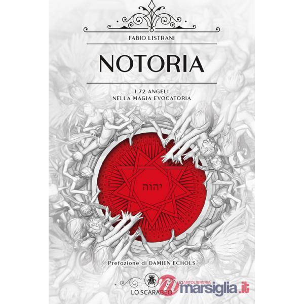 Notoria. I 72 angeli nella magia evocatoria