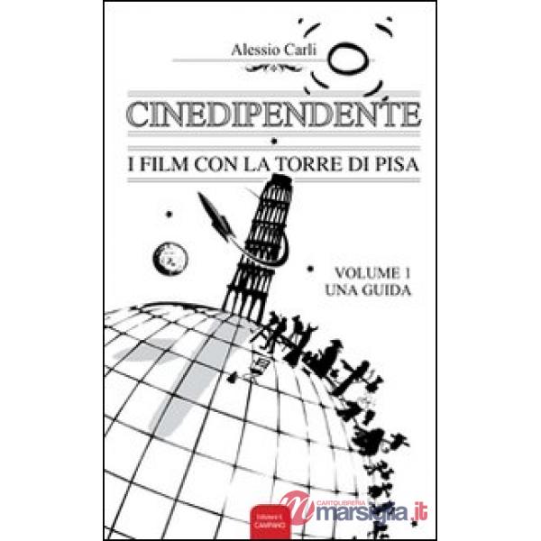 Cinedipendente, i film con la torre di Pisa
