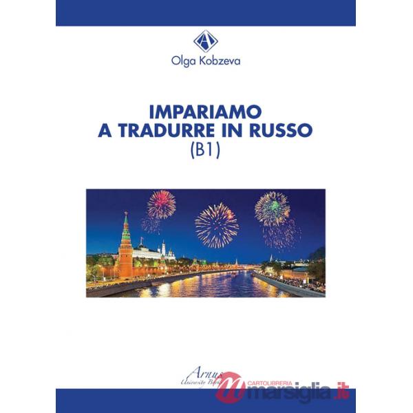 Impariamo a tradurre in russo (B1)