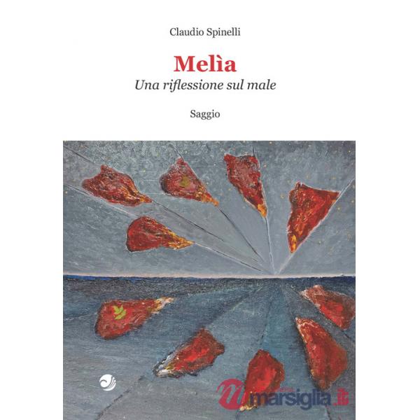Melìa. Una riflessione sul male
