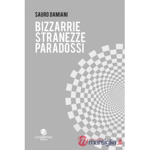 Bizzarrie stranezze paradossi