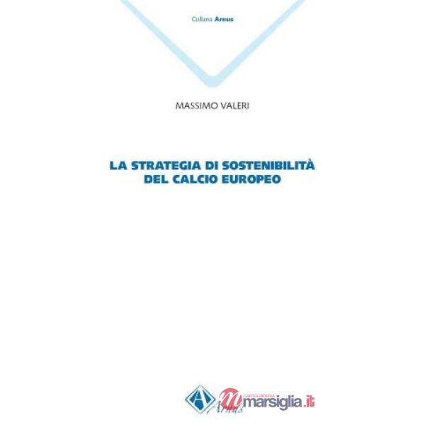 La strategia di sostenibilità del calcio europeo
