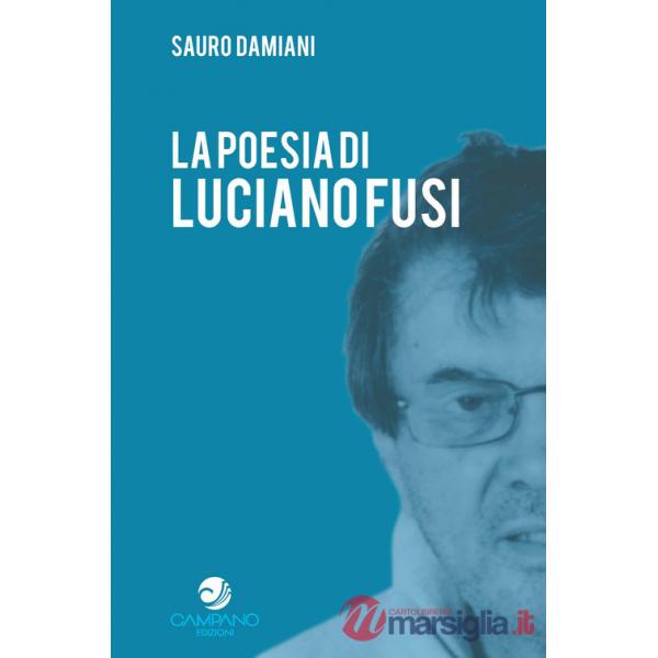 Poesia di Luciano Fusi (La)
