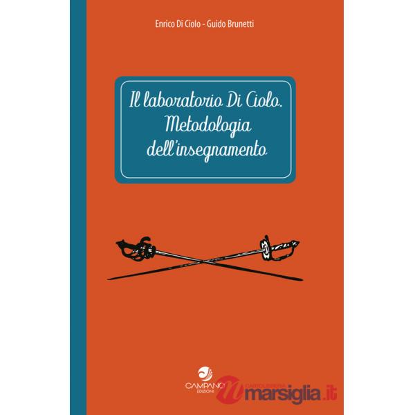 Il laboratorio Di Ciolo. Metodologia dell'insegnamento