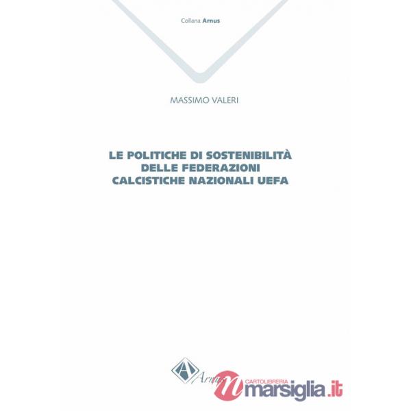 Politiche di sostenibilità delle federazioni calcistiche nazionali UEFA (Le)