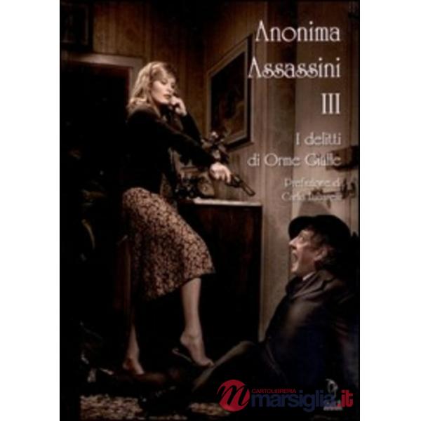 Anonima assassinii III. I delitti delle orme gialle