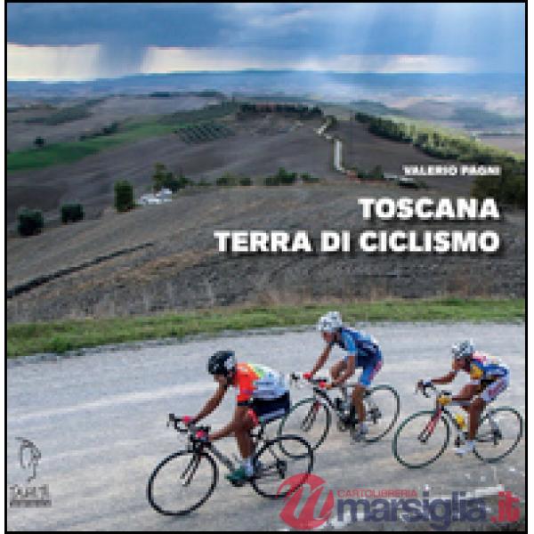 Toscana terra di ciclismo