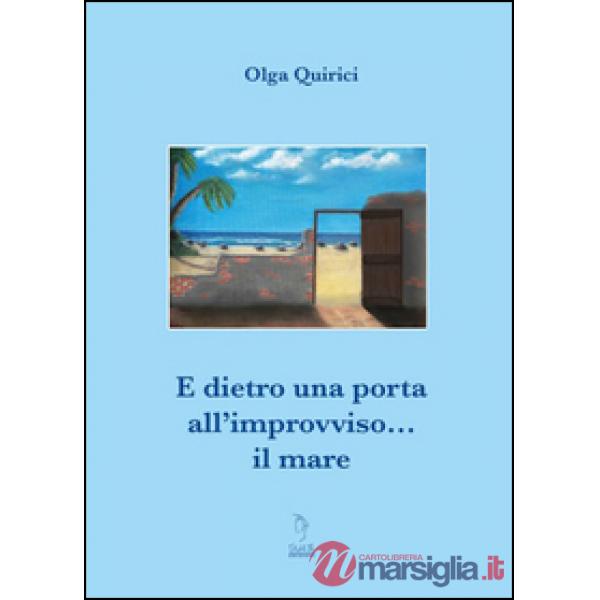 E dietro la porta all'improvviso... il mare