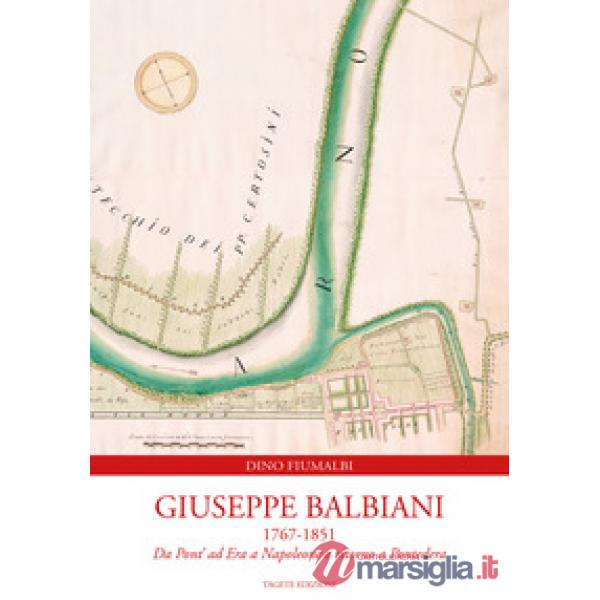 Giuseppe Balbiani 1767-1851. Da Pont' ad Era a Napoleone e ritorno a Pontedera