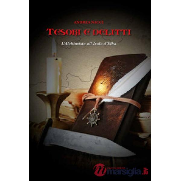 Tesori e delitti. L'Alchimista all'Isola d'Elba