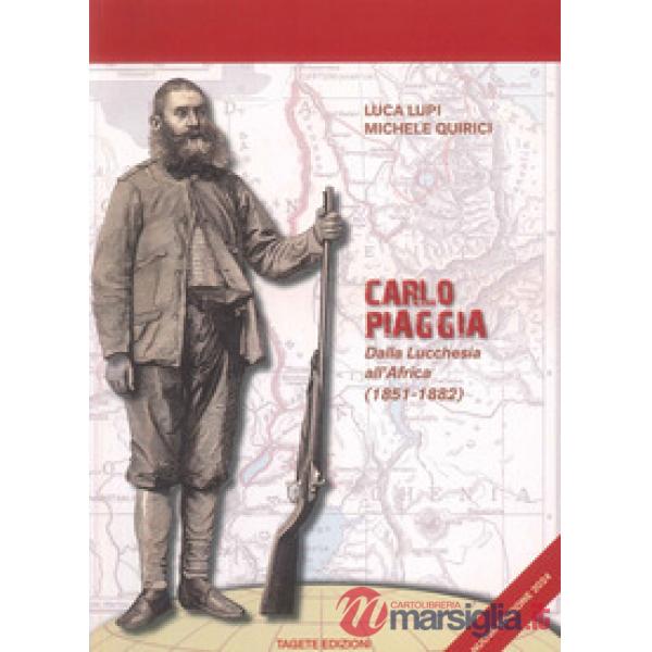 Carlo Piaggia. Dalla Lucchesia all'Africa (1851-1882)