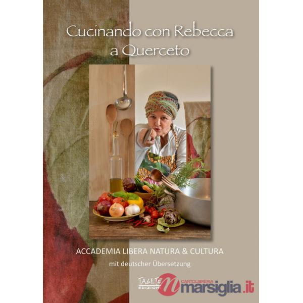 Cucinando con Rebecca a Querceto