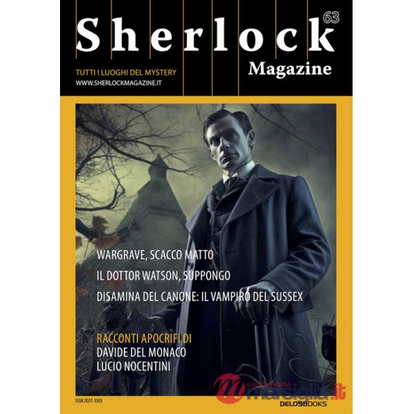Sherlock Magazine. Tutti i luoghi del mystery. Vol. 63